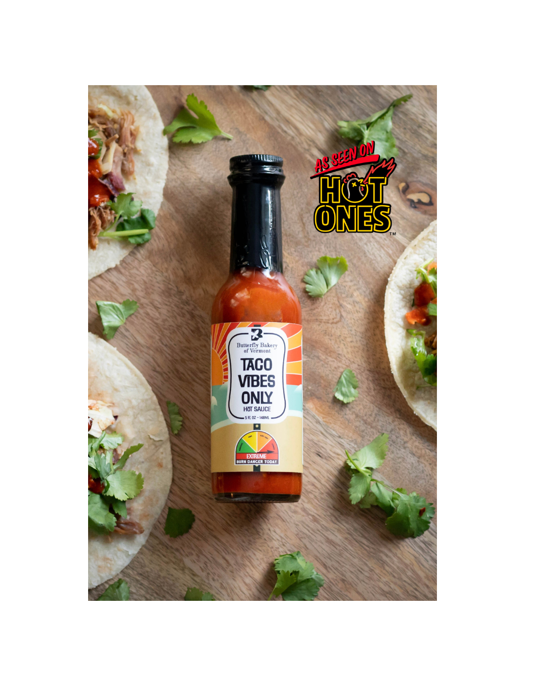Taco Vibes Only Hot Sauce