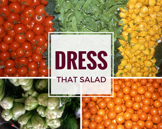 Dress That Salad!
